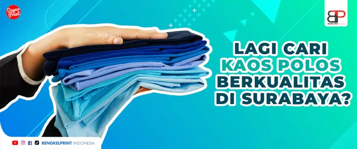 Lagi Cari Kaos Polos Berkualitas di Surabaya